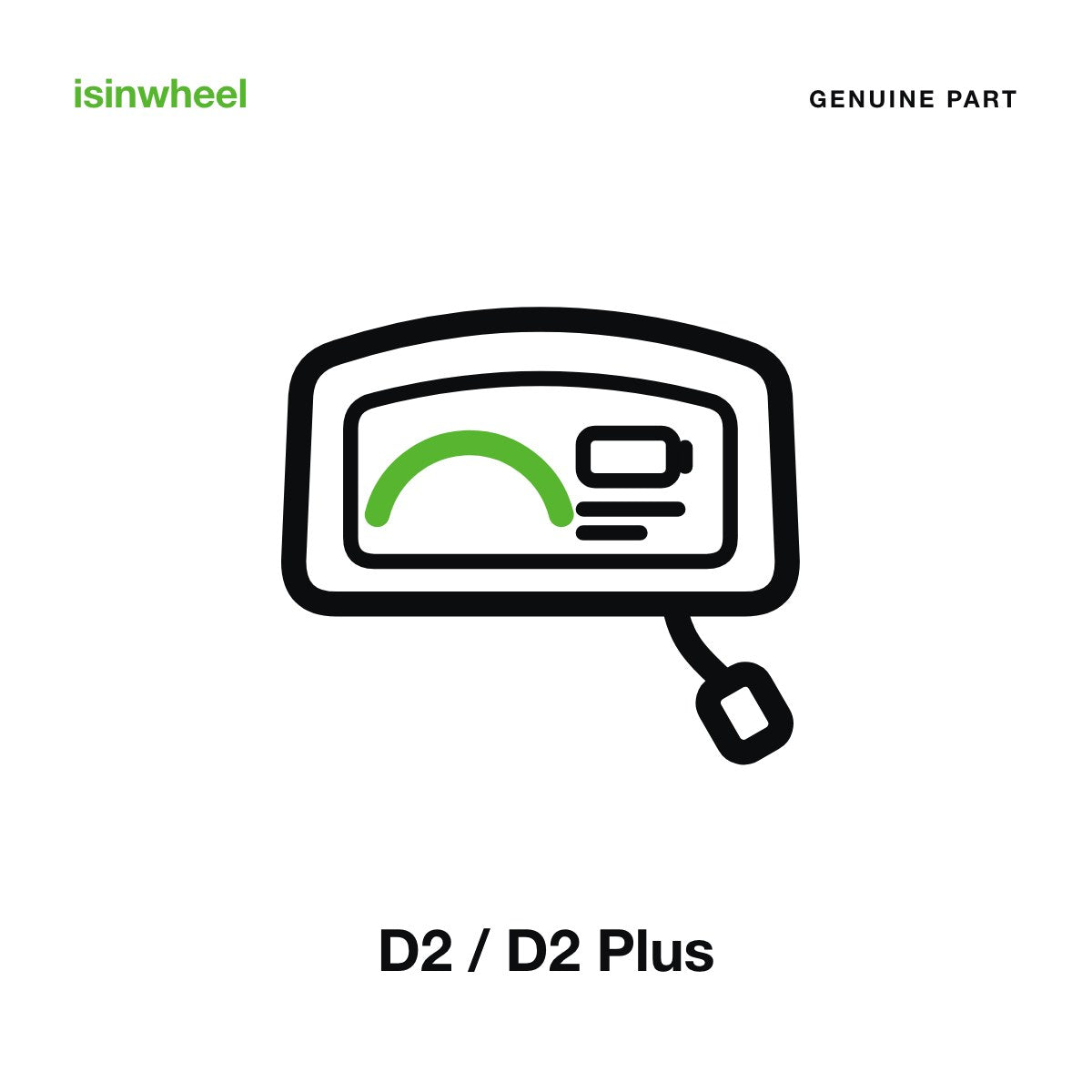 Genuine isinwheel Display for the D2 / D2 Plus