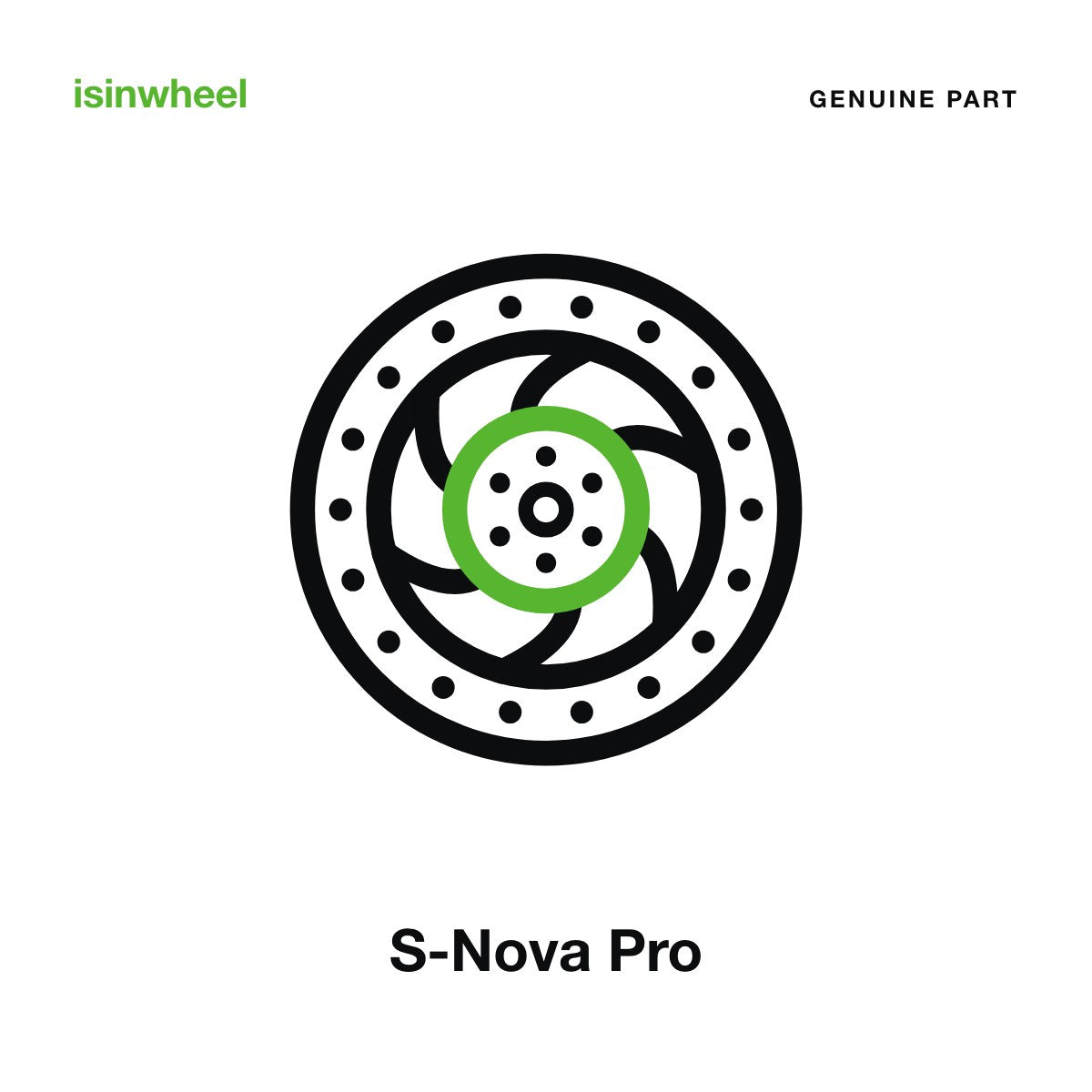 Genuine isinwheel Brake Disc for the S-Nova Pro