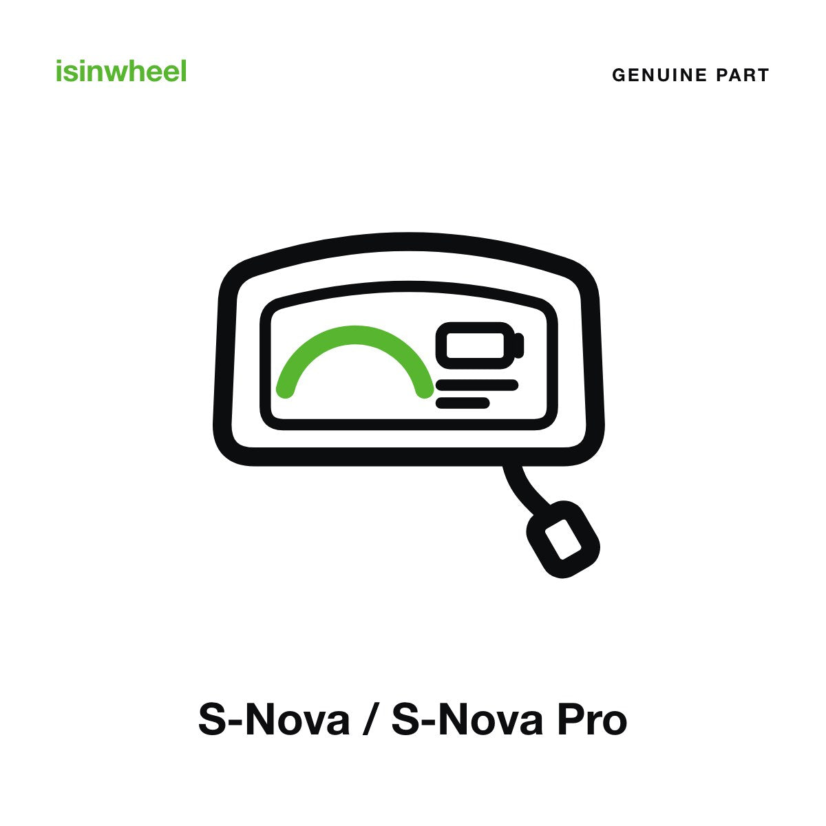Genuine isinwheel Display for the S-Nova / S-Nova Pro